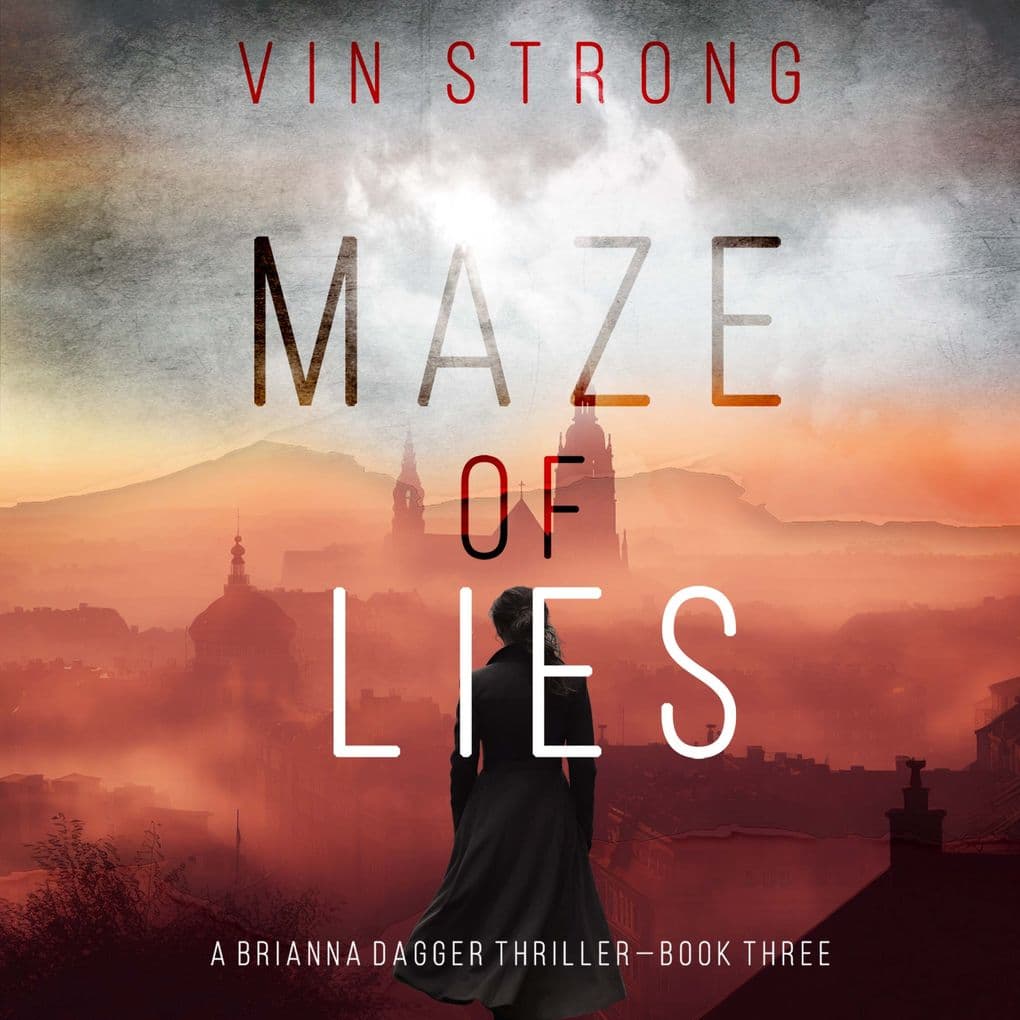 Maze of Lies (A Brianna Dagger Espionage ThrillerBook 3)