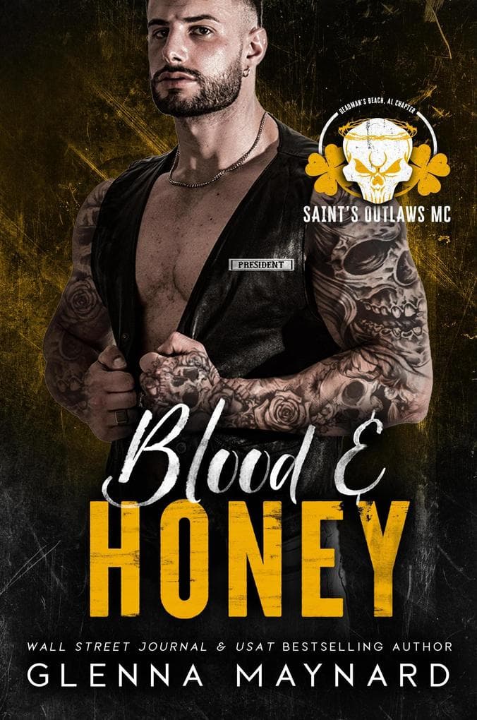 Blood & Honey (Saint's Outlaws MC: Deadman's Beach, AL, #2)