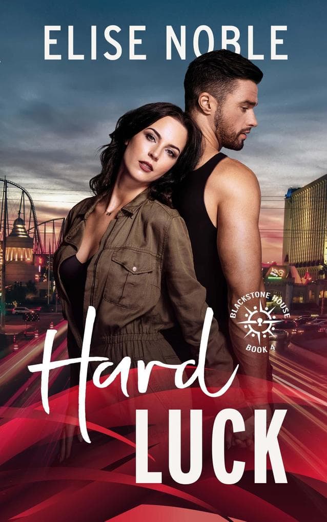 Hard Luck (Blackstone House Romantic Suspense, #4)