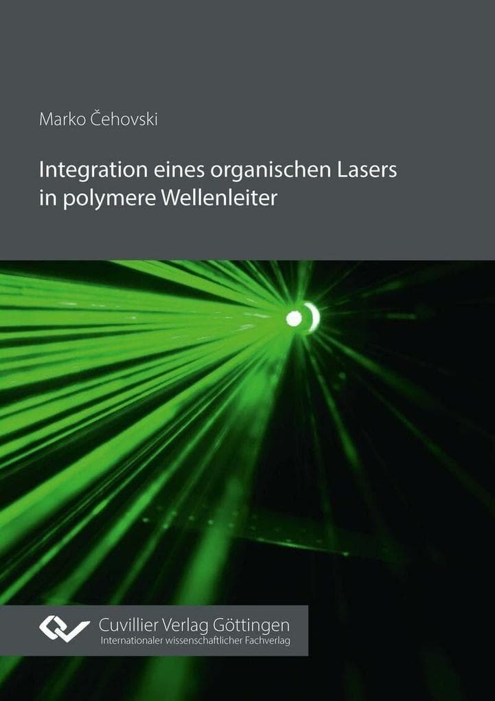 Integration eines organischen Lasers in polymere Wellenleiter