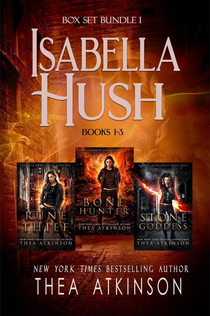 Isabella Hush Series Box Set Bundle I books 1-3 (Isabella Hush Box Sets and Bundles, #1)