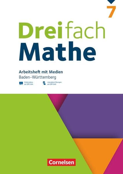 Dreifach Mathe 7. Schuljahr - Baden-Württemberg - Arbeitsheft mit Medien und Lösungen - Inkl. Erklärvideos und interaktiven Übungen