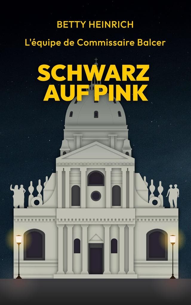 Schwarz auf Pink - L'équipe de Commissaire Balcer