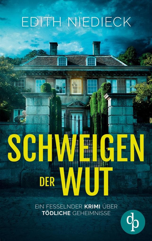 Schweigen der Wut | Ein fesselnder Krimi über tödliche Geheimnisse