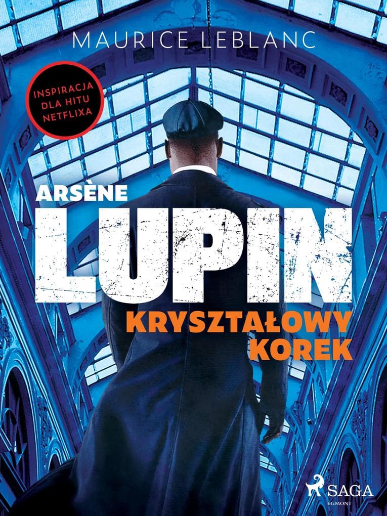 Arsène Lupin. Krysztaowy korek