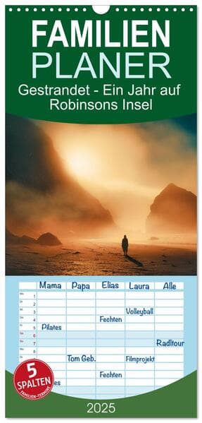Familienplaner 2025 - Gestrandet - Ein Jahr auf Robinsons Insel mit 5 Spalten (Wandkalender, 21 x 45 cm) CALVENDO