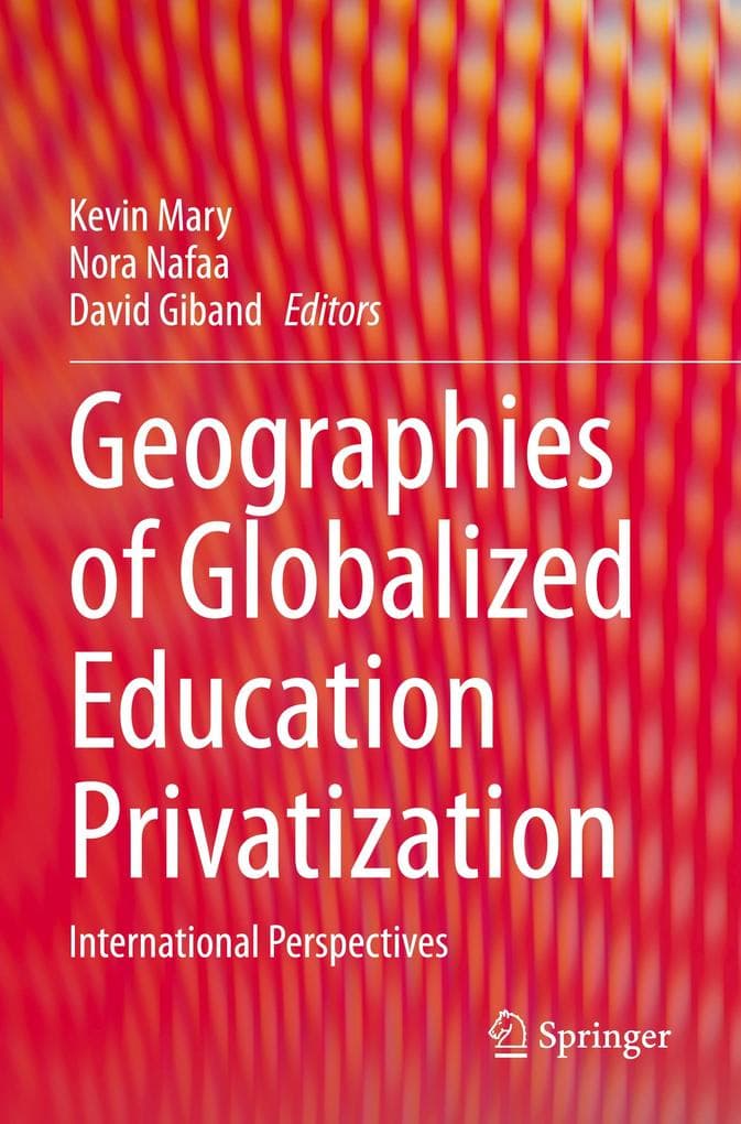 Geographies of Globalized Education Privatization
