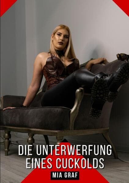 Die Unterwerfung eines Cuckolds