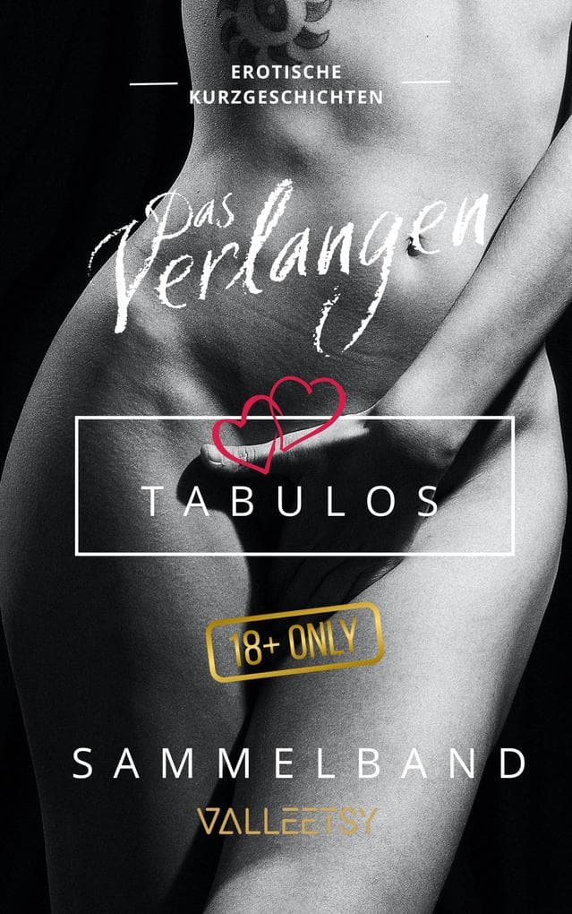 Das Verlangen | Tabulos | Sammelband (Erotik Bücher für Frauen und Männer, #1)