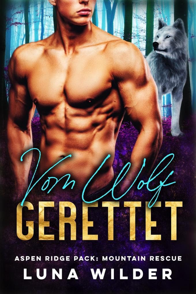 Vom Wolf Gerettet (Aspen Ridge Pack: Mountain Rescue, #5)