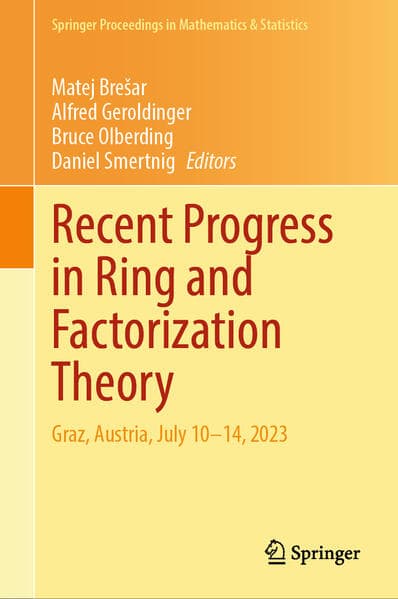 Recent Progress in Ring and Factorization Theory