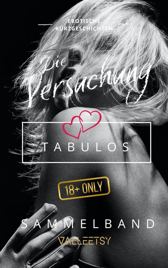 Die Versuchung | Tabulos | Sammelband (Erotik Bücher für Frauen und Männer, #5)