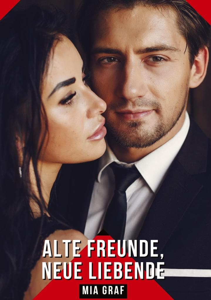 Alte Freunde, neue Liebende