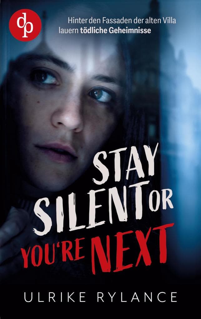 Stay silent or you're next | Der spannende Young Adult Thriller mit unvorhersehbaren Twists
