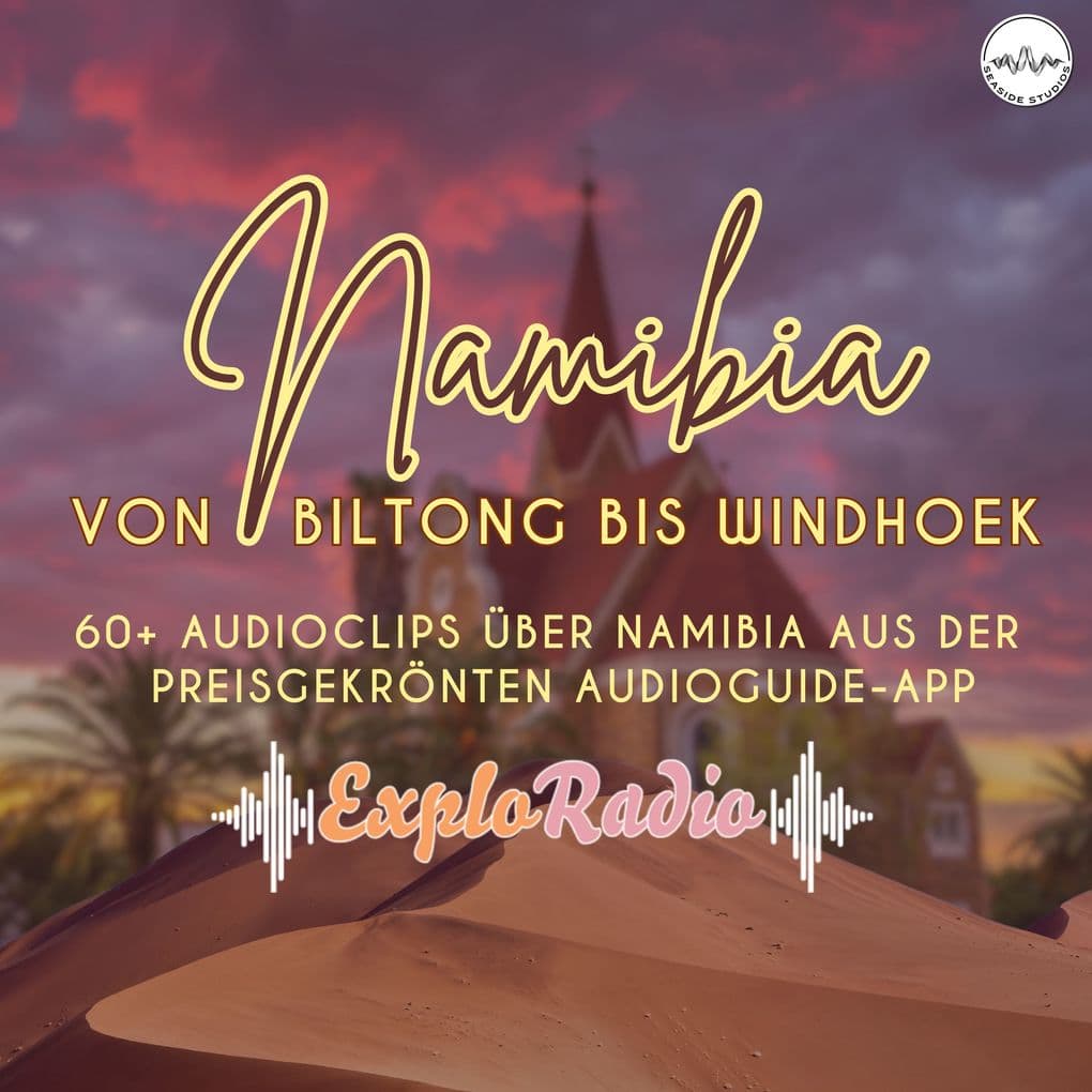 Namibia - dein Reiseführer von Biltong bis Windhoek