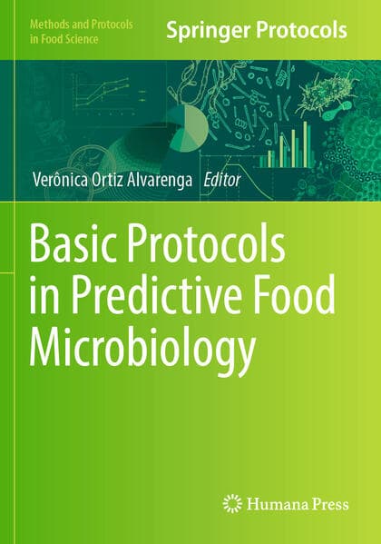 Basic Protocols in Predictive Food Microbiology