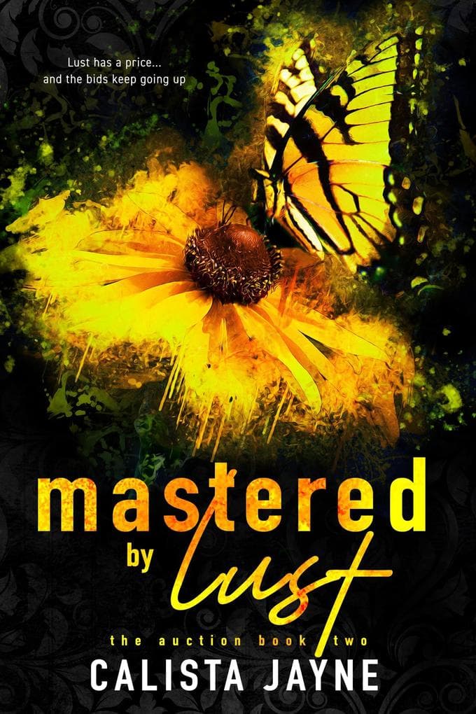 Mastered by Lust (The Auction, #2)