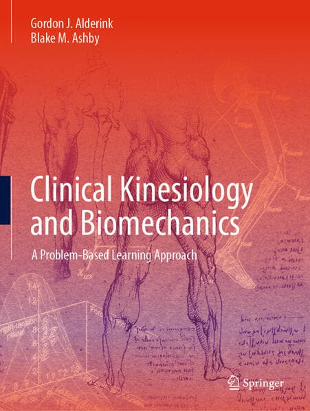 Clinical Kinesiology and Biomechanics