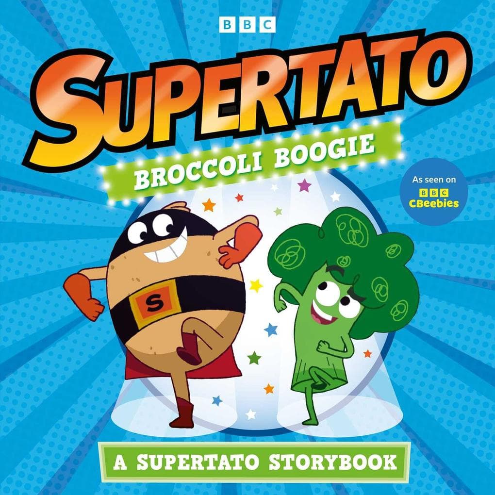 Broccoli Boogie: A Supertato Storybook