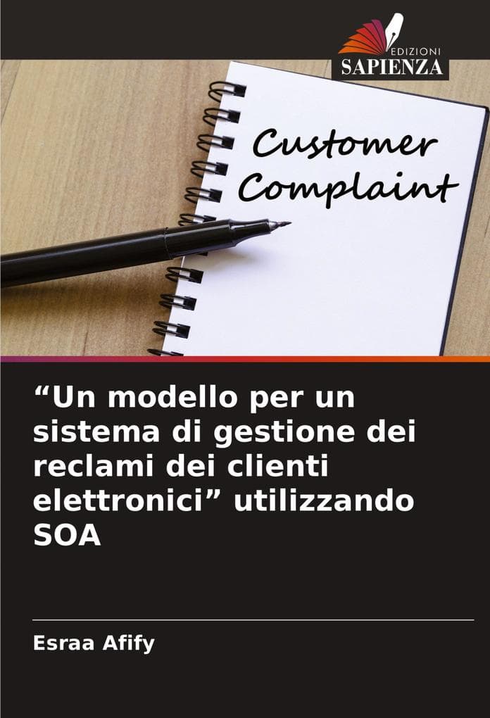 Un modello per un sistema di gestione dei reclami dei clienti elettronici utilizzando SOA