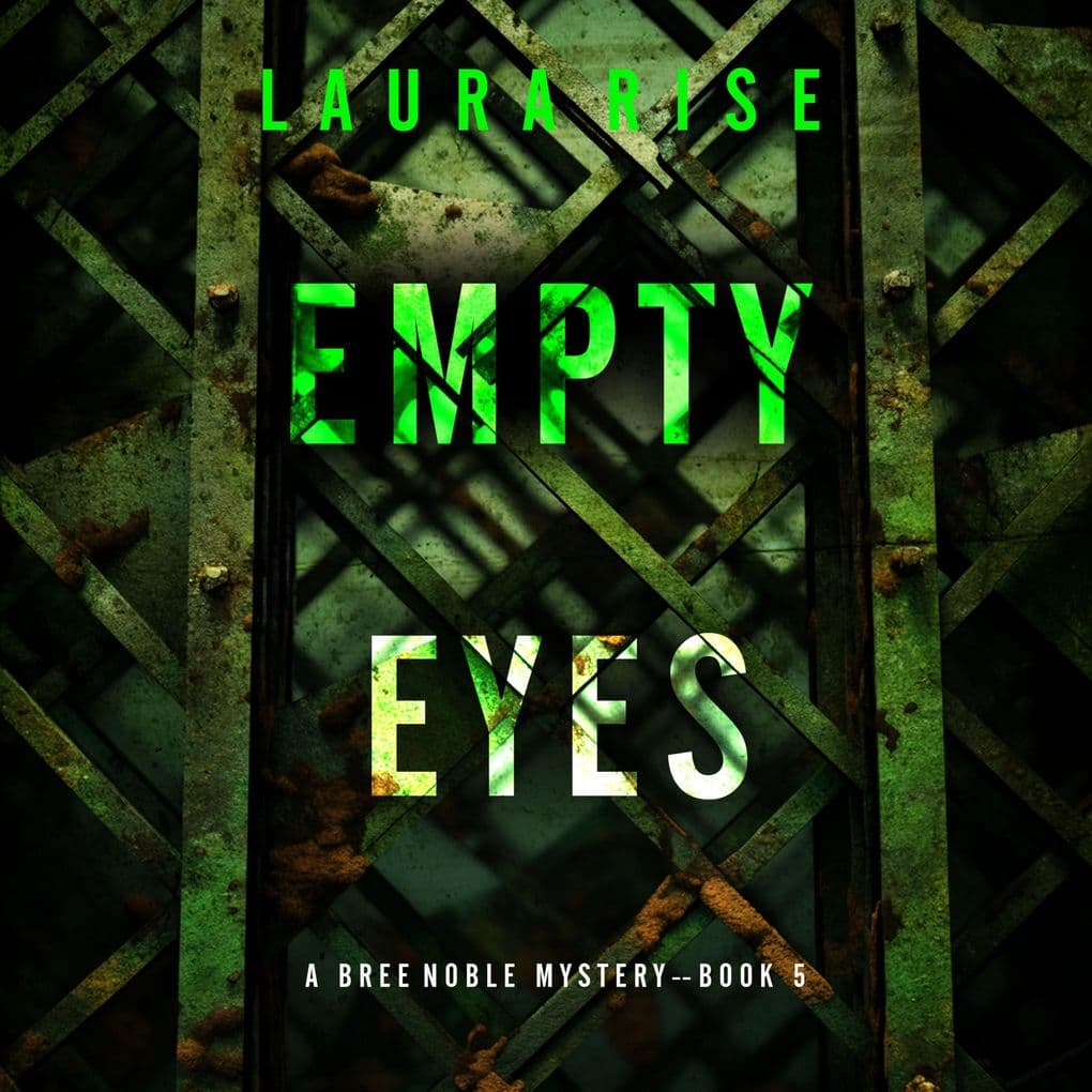 Empty Eyes (A Bree Noble Suspense ThrillerBook 5)