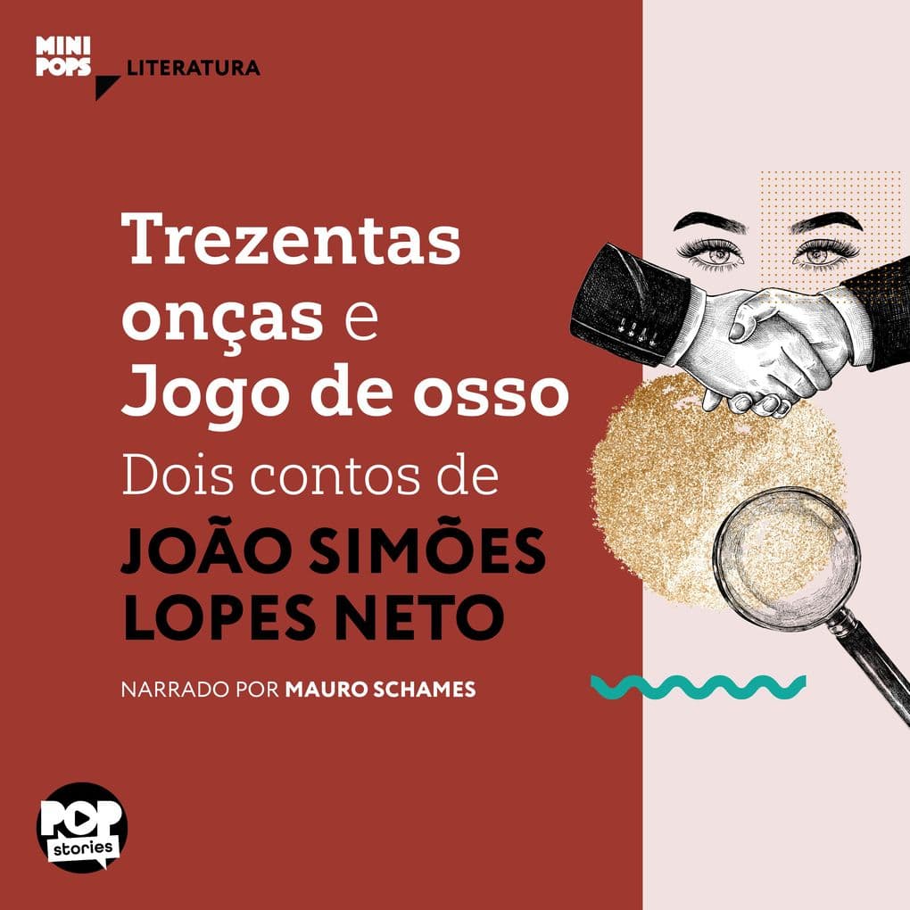 Trezentas onças e Jogo de Osso: dois contos de Simões Lopes Neto