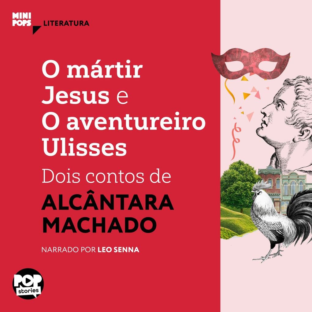 O mártir Jesus e O aventureiro Ulisses: Dois contos de Alcântara Machado