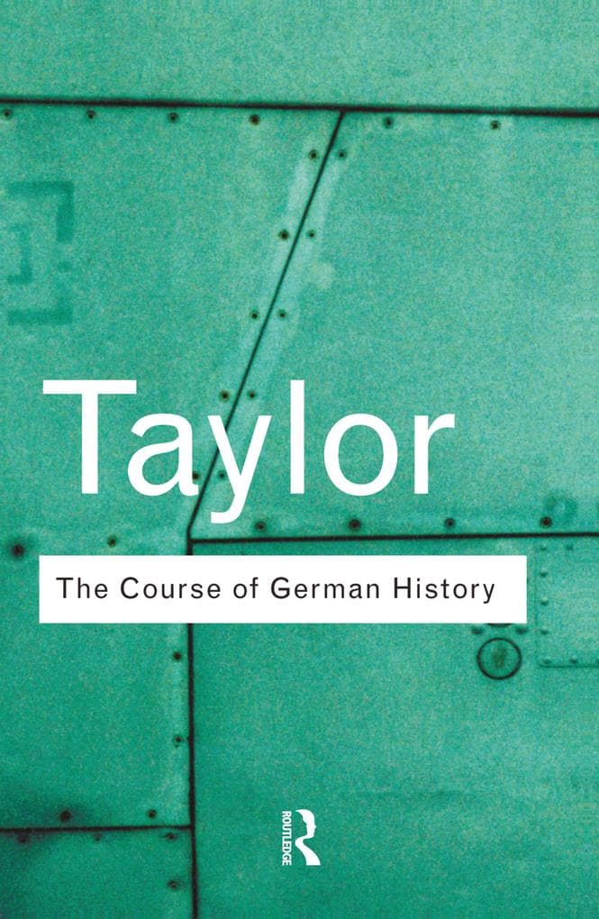 The Course of German History