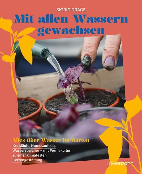 Mit allen Wassern gewachsen