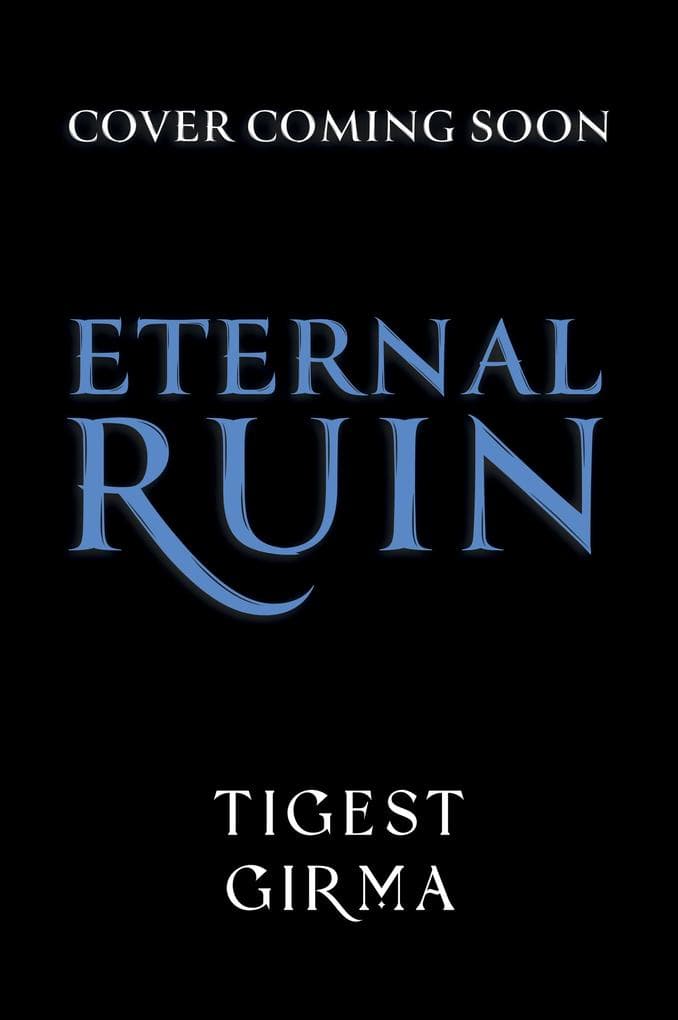 Immortal Dark Trilogy: Eternal Ruin