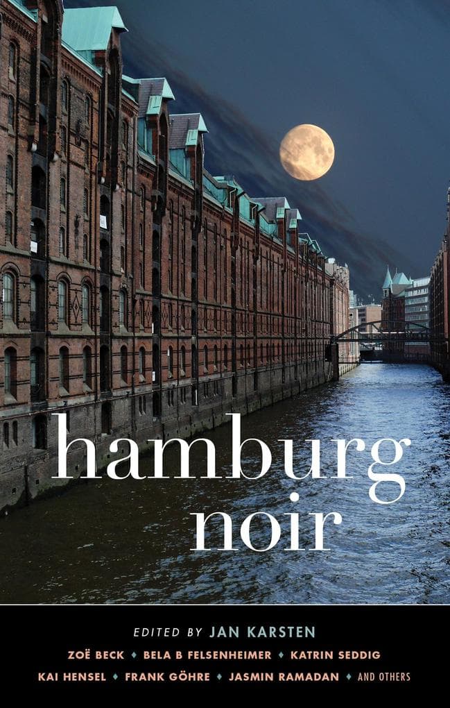 Hamburg Noir (Akashic Noir)