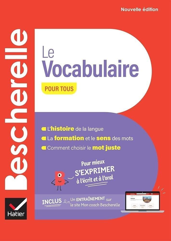 Bescherelle - Le vocabulaire pour tous (nouvelle edition)