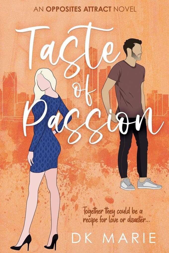 Taste of Passion (Opposites Attract, #3)