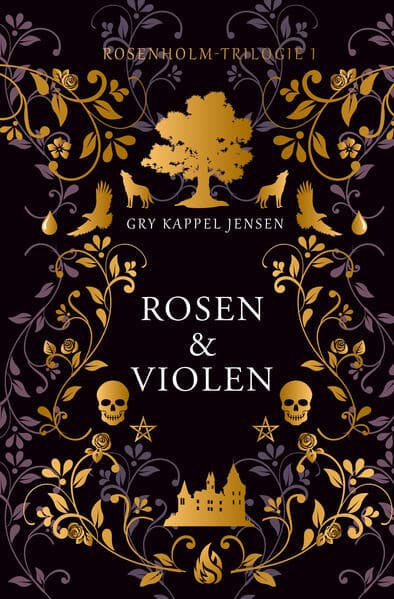 Rosen & Violen - Rosenholm-Trilogie (#1)