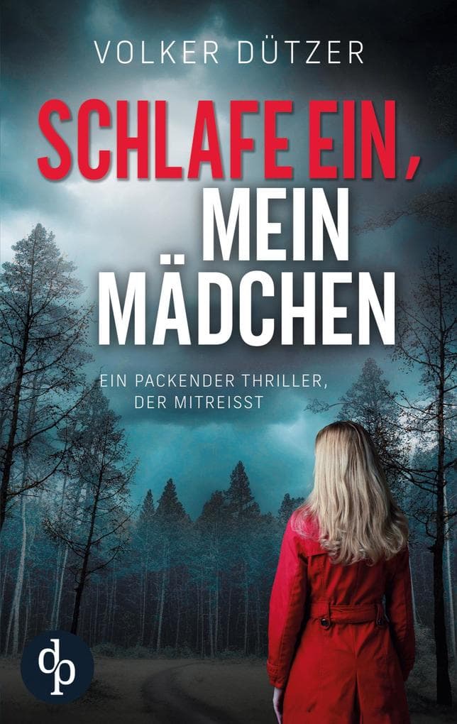 Schlafe ein, mein Mädchen | Der packende Kriminalthriller, in dem ein wahrer Albtraum lauert