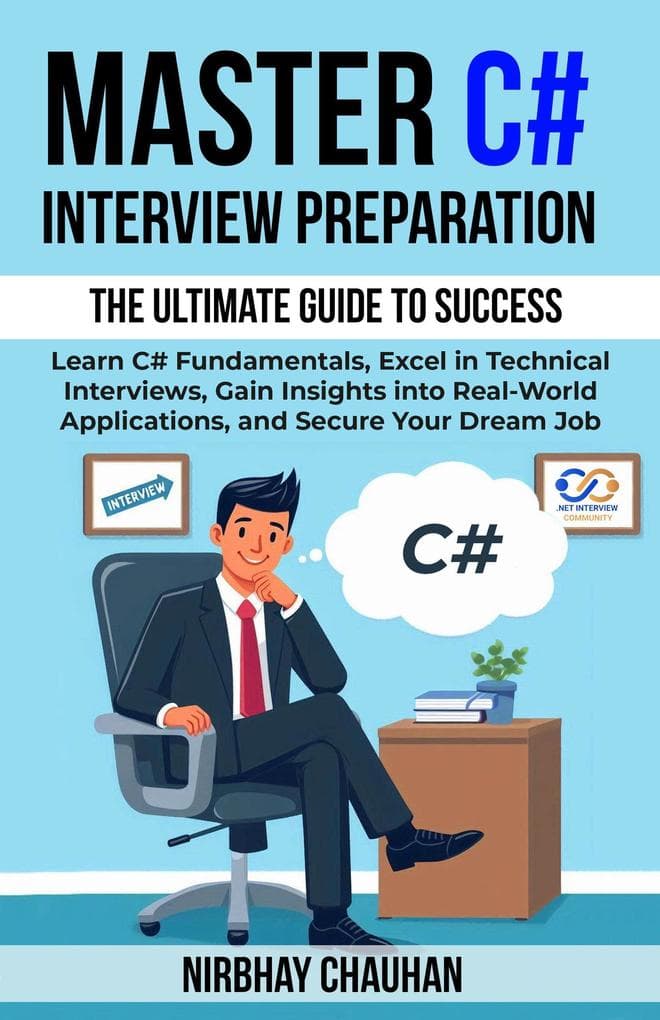 Master C# Interview Preparation (Dot Net Interview Preparation, #2)