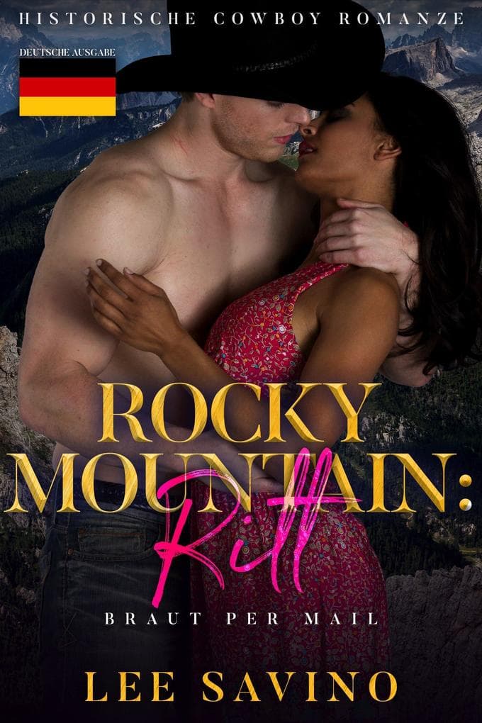 Rocky Mountain: Ritt (Braut Per Mail, #7)