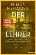 Der Lehrer - Will er dir helfen oder will er deinen Tod?