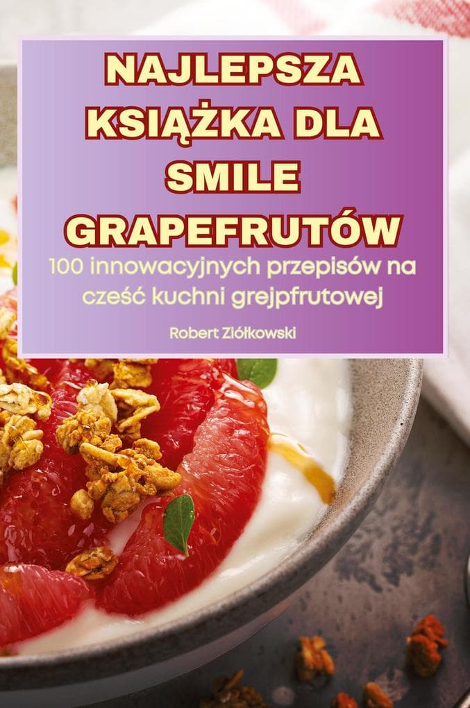 NAJLEPSZA KSIKA DLA SMILE GRAPEFRUTÓW