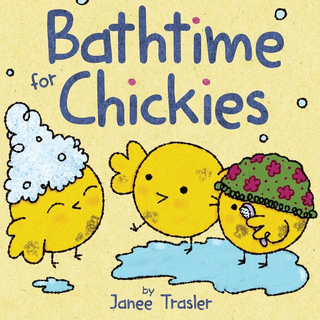 Bathtime for Chickies