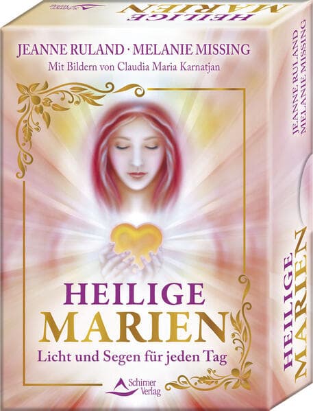 Heilige Marien - Licht und Segen für jeden Tag