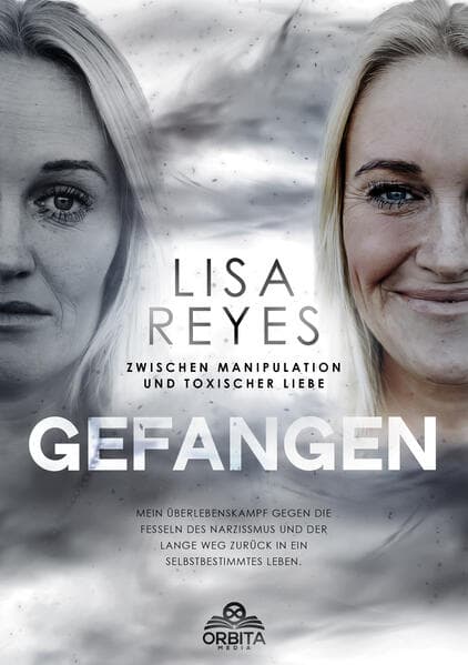 Gefangen - Zwischen Manipulation und toxischer Liebe