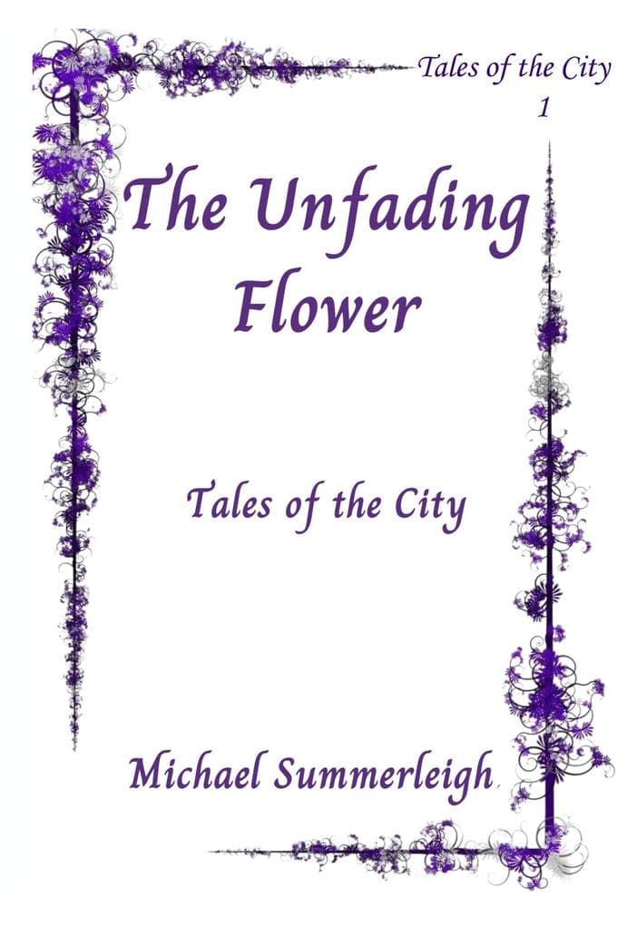 The Unfadng Flower (Tales of the City, #1)