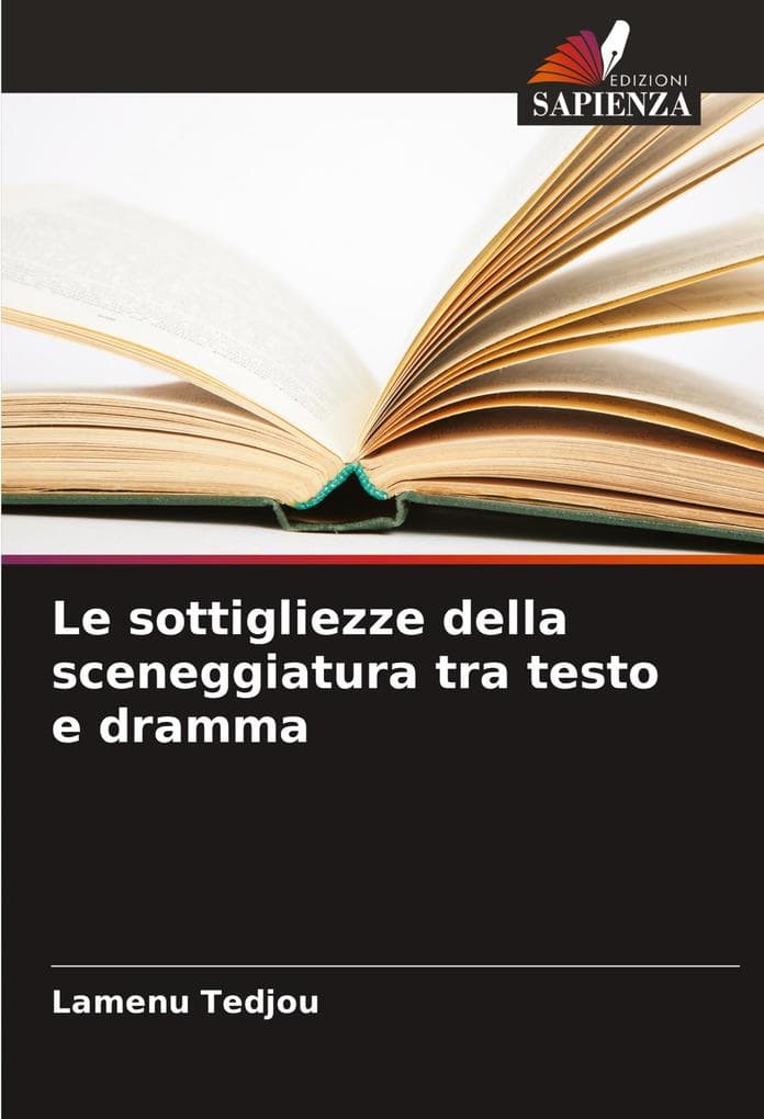 Le sottigliezze della sceneggiatura tra testo e dramma