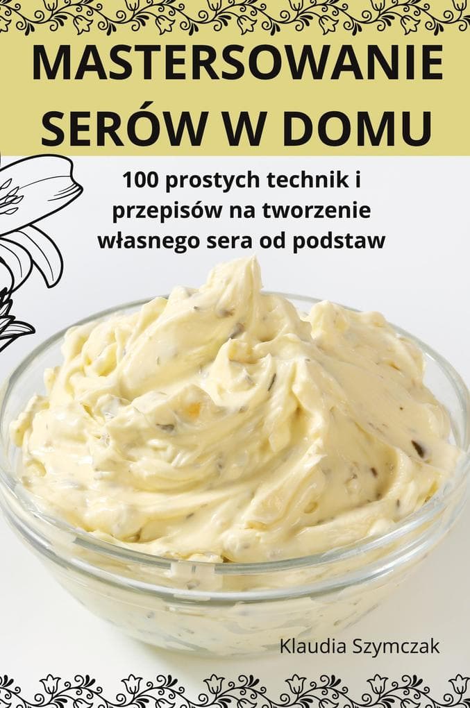 MASTERSOWANIE SERÓW W DOMU
