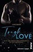 Tough Love - Er ist ihre größte Herausforderung, sie sein Verhängnis