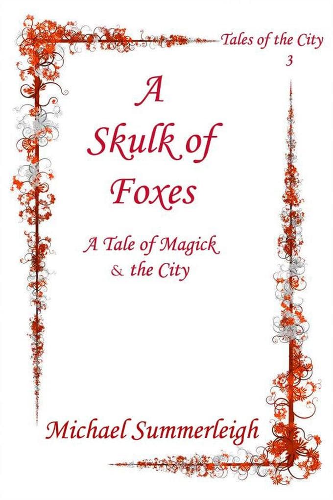A Skulk of Foxes (Tales of the City, #3)