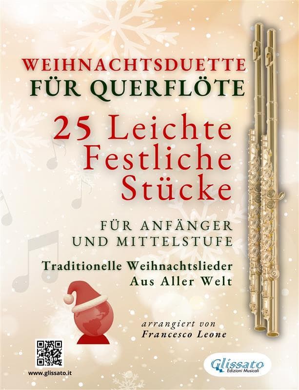 Weihnachtsduette für Querflöte - 25 Leichte Festliche Stücke für Anfänger und Mittelstufe