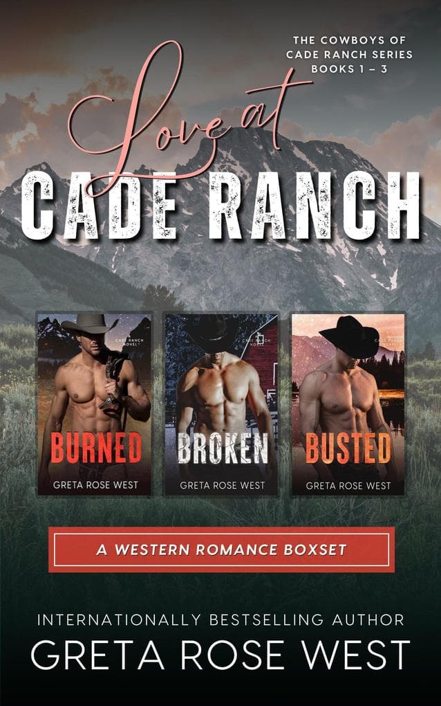 Love at Cade Ranch (Wyoming Love Boxsets, #1)