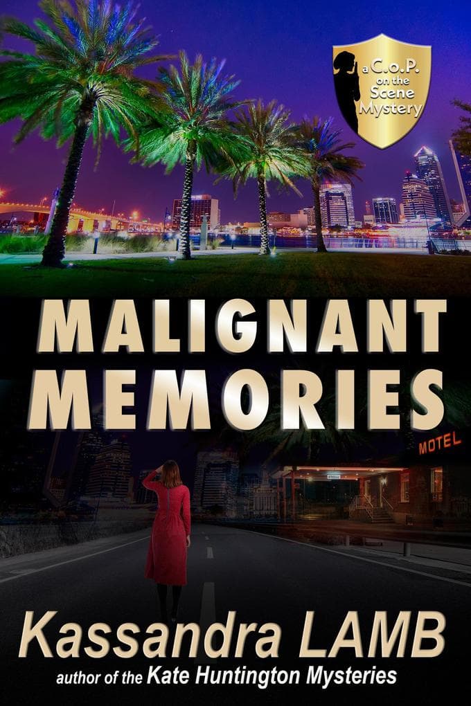 Malignant Memories (A C.o.P. on the Scene Mystery, #5)